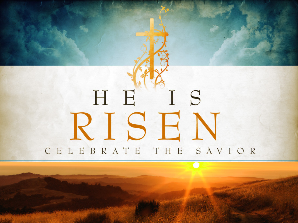 Jesus has Risen - Happy Easter كل عام و انتم بألف خير و عيد قيامة مبارك