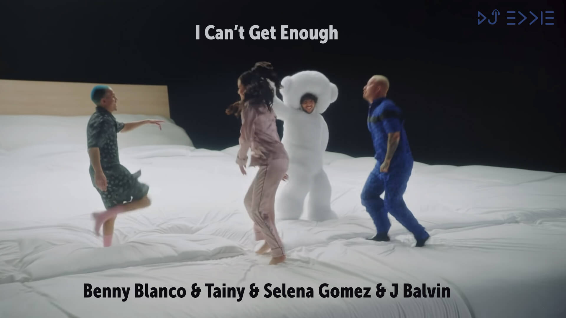 Benny Blanco And Tainy And Selena Gomez And J Balvin I Can T Get Enough Dj Eddie